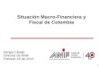 111111 Situación Macro-Financiera y Fiscal de Colombia Sergio Clavijo Director de ANIF Febrero 18 de 2015