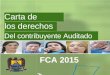 Carta de los derechos Del contribuyente Auditado FCA 2015
