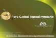 1 Foro Global Agroalimentario ¡El evento mas importante del sector agroalimentario en México!