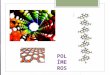 POLÍMEROS  Un polímero (del griego poly, muchos, y meres, partes o segmentos) es un producto constituido por grandes moléculas formadas por una secuencia