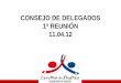 CONSEJO DE DELEGADOS 1ª REUNIÓN 11.04.12. CPP DELEGADOS DIRECTIVA PADRES Y APODERADOS
