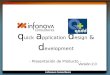 Infonova Consultores q uick a pplication d esign & d evelopment - Presentación de Producto - Versión 2.0