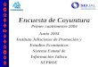 Encuesta de Coyuntura Primer cuatrimestre 2004 Junio 2004 Instituto Jalisciense de Promoción y Estudios Económicos Sistema Estatal de Información Jalisco