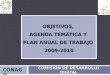OBJETIVOS, AGENDA TEMÁTICA Y PLAN ANUAL DE TRABAJO 2009-2010 COMISIÓN DE DESARROLLO DIGITAL CONAGO