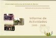Universidad Autónoma del Estado de México Defensoría de los Derechos Universitarios Informe de Actividades 2008 - 2009