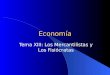 Economía Tema XIII: Los Mercantilistas y Los Fisiócratas