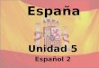 España Unidad 5 Español 2. El mapa de España La Capital: Madrid La Sra. Hamilton estudió aquí