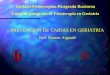 Geriatri-Fisioterapian Postgradu Ikastaroa Curso de postgrado de Fisioterapia en Geriatría PREVENCION DE CAIDAS EN GERIATRIA Prof. Ramon Aiguadé