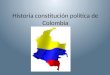 Historia constitución política de Colombia. Independencia colombiana