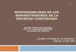 RESPONSABILIDAD DE LOS ADMINISTRADORES DE LA SOCIEDAD CONCURSADA Carmen Estevan de Quesada Prof. T.U. de Derecho Mercantil Universitat de Valencia Jornadas
