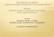 UNIVERSIDAD DE PANAMA CENTRO REGIONAL UNIVERSITARIO DE PANAMÁ OESTE MATERIA COMUNICACIÓN Y TECNOLOGÍA EDUCATIVA PROF. MARCOS BOTACIO