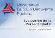 Sara M. Morales Vera Evaluación de la Personalidad II