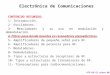 Electrónica de Comunicaciones ATE-UO EC piezo 00 CONTENIDO RESUMIDO: 1- Introducción. 2- Osciladores. 3- Mezcladores y su uso en modulación y demodulación