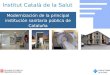 Modernización de la principal institución sanitaria pública de Cataluña Institut Català de la Salut