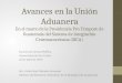 Avances en la Unión Aduanera En el marco de la Presidencia Pro Témpore de Guatemala del Sistema de Integración Centroamericana (SICA) Escuela de Ciencia