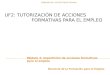 Módulo 3: Impartición de acciones formativas para el empleo Docencia de la Formación para el Empleo Elaborado por: Ana Mª García Carrasco