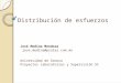 Distribución de esfuerzos José Medina Mendoza jose.medina@prolas.com.mx Universidad de Sonora Proyectos Laboratorios y Supervisión SC