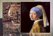 Johannes Vermeer Holanda, 1632 – 1675 Su muerte a temprana edad, sumado a que su obra pictórica no alcanzó a ser prolífica, lo hicieron caer en el olvido
