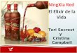 NingXia Red El Elixir de la Vida Teri Secrest y Cristina Campbell