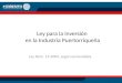 Ley para la Inversión en la Industria Puertorriqueña Ley Núm. 14-2004, según enmendada