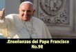 Enseñanzas del Papa Francisco. No.98 Enseñanzas del Papa Francisco. No.98