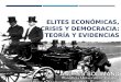 ELITES ECONÓMICAS, CRISIS Y DEMOCRACIA: TEORÍA Y EVIDENCIAS