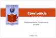 Reglamento de Convivencia Escolar Convivencia escolar Temuco 2015