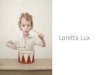 Loretta Lux. ¿Quién es Loretta Lux? Fotógrafa nacida en Alemania en 1969, establecida actualmente en Mónaco. Es conocida por sus retratos surrealistas