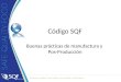 Código SQF Buenas prácticas de manufactura y Pos-Producción