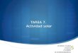TAREA 7. Actividad solar Andrea Guaje Urbina 244888 G11N16ANDREA
