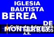 Culto de Adoración Abril 3, 2005 IGLESIA BAUTISTA BEREA DE MONTERREY A.R