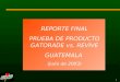 1 REPORTE FINAL PRUEBA DE PRODUCTO GATORADE vs. REVIVE GUATEMALA (Julio de 2003)