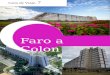 Faro a Colon Guía de Viaje. 7. El Faro a Colón, comúnmente conocido como Faro Colón es un monumento y museo dominicano construido en honor a Cristóbal