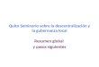 Quito Seminario sobre la descentralización y la gubernanza local Resumen global y pasos siguientes