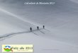 Calendario de Montaña 2013 Copyrigth © José Luis Sartorius Travesía con esquís en La Silvretta – Alpes austríacos