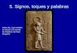 5. Signos, toques y palabras Amon-Ra, cuyo nombre se vincula con una de las Palabras de Pase del grado
