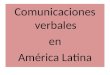 Comunicaciones verbales en América Latina. Variedades no geográficas de la lengua