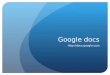 Google docs . ¿Qué es google doc? Google Docs es una sencilla pero potente suite ofimática, todo en línea. Nos permite crear nuevos