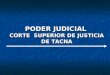 PODER JUDICIAL CORTE SUPERIOR DE JUSTICIA DE TACNA