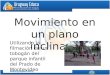 Movimiento en un plano inclinado Utilizando la filmación de un tobogán del parque infantil del Prado de Montevideo
