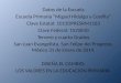 Datos de la Escuela Escuela Primaria “Miguel Hidalgo y Costilla” Clave Estatal: 1013DPRESRM1163 Clave Federal: 1525810 Tercero y cuarto Grados San Juan