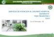 VIGILADO Línea de Atención al Usuario: 483700 – Bogotá, D.C. Línea Gratuita Nacional: 0180005137000 SERVICIO DE ATENCION AL USUARIO HOSPITAL QUIMBAYA PQR