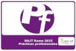 DILIT Roma 2015 Prácticas profesionales. DILIT Roma  Características generales de la escuela  Programas con prácticas profesionales (18+)  Alojamiento