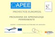 PROYECTOS EUROPEOS PROGRAMA DE APRENDIZAJE PERMANENTE OAPEE / COMUNIDAD AUTÓNOMA DE ARAGÓN
