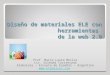Diseño de materiales ELE con herramientas de la web 2.0 Prof. María Laura Mecías Lic. Soledad Castresana Elebaires – Escuela de Español – Argentina 