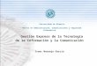 Universidad de Almería Máster en Administración, Comunicaciones y Seguridad Informática Gestión Express de la Tecnología de la Información y la Comunicación