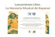Lanzamiento Libro La Herencia Musical de Rapanui