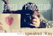 Camera & Photograph