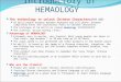 Introductory of HEMAOLOGY