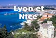 Lyon et Nice